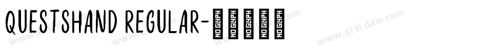 QuestsHand Regular字体转换